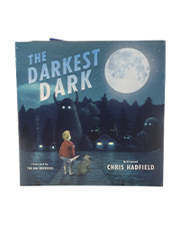 poster for The Darkest Dark by Chris Hadfield and Kate Fillion - Glow-in-the Dark Softcover Edition
